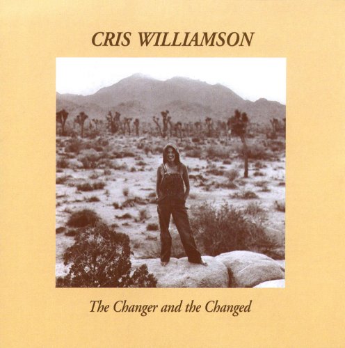 WILLIAMSON, CRIS  - CHANGER & THE CHANGED: A RECORD OF THE T