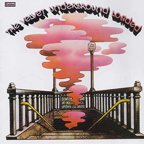 VELVET UNDERGROUND - LOADED (REMASTERED)