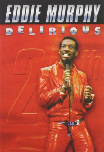 EDDIE MURPHY: DELIRIOUS (25TH ANNIVERSARY EDITION)