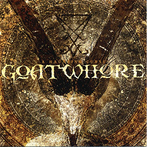 GOATWHORE - A HAUNTING CURSE