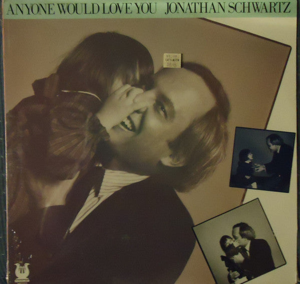 SCHWARTZ, JONATHAN  - ANYONE WOULD LOVE YOU
