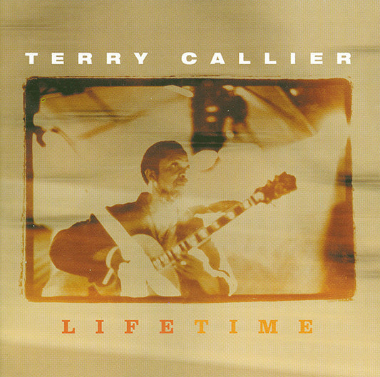 CALLIER, TERRY  - LIFETIME