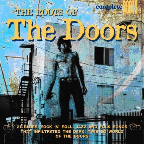 VARIOUS ARTISTS - THE ROOTS OF THE DOORS