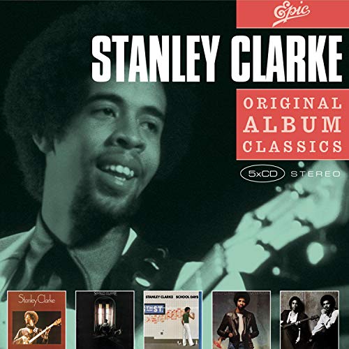 CLARKE, STANLEY - ORIGINAL ALBUM CLASSICS