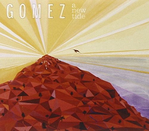 GOMEZ - A NEW TIDE (DIGI)