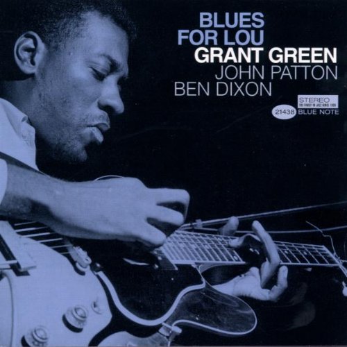 GREEN, GRANT - BLUES FOR LOU