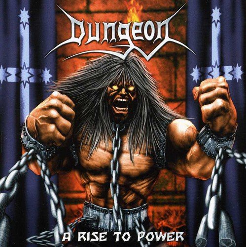 DUNGEON - RISE TO THE POWER