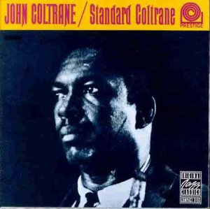 COLTRANE, JOHN  - STANDARD COLTRANE