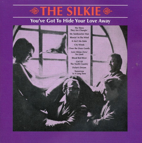 SILKIE  - YOU'VE GOT TO HIDE YOUR LOVE AWAY