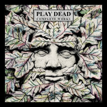 PLAY DEAD - COMPLETE WORKS [CD]