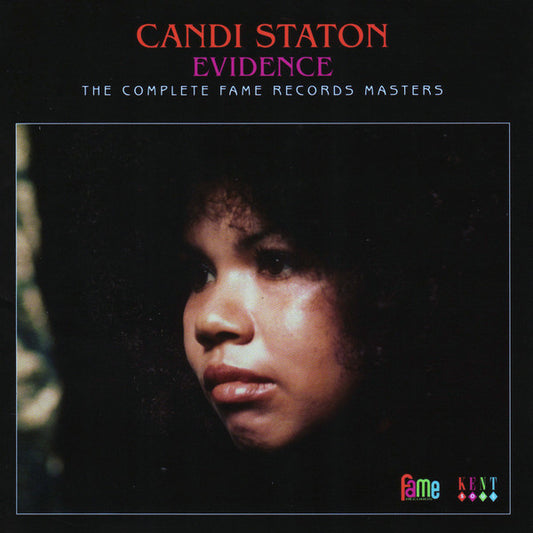 STATON, CANDI  - EVIDENCE: COMPLETE FAME RECORDS