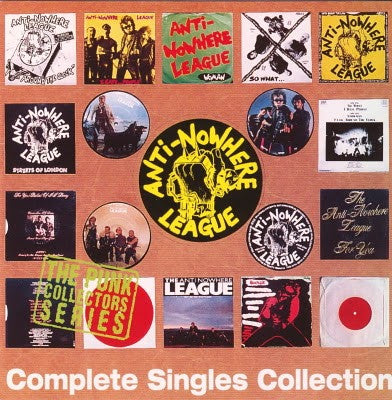 ANTI-NOWHERE LEAGUE  - COMPLETE SINGLES COLLECTION