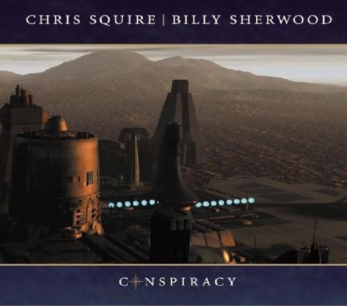 SQUIRE, CHRIS & BILLY SHERWOOD  - CONSPIRACY-LIVE