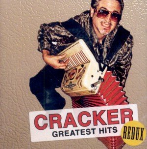 CRACKER - GREATEST HITS - REDUX