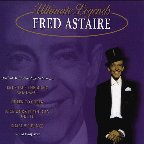 ASTAIRE, FRED  - ULTIMATE LEGENDS