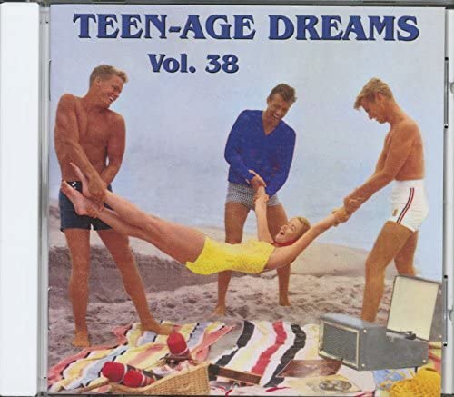 VARIOUS - TEEN-AGE DREAMS VOL 38