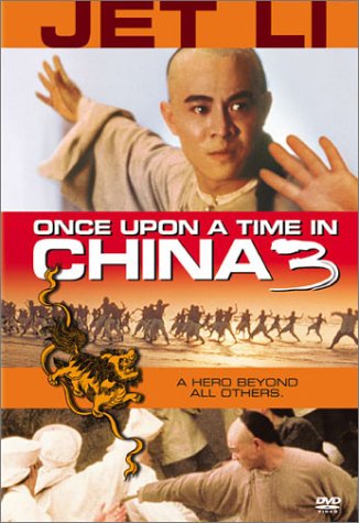 ONCE UPON A TIME IN CHINA 3 (SOUS-TITRES FRANAIS)