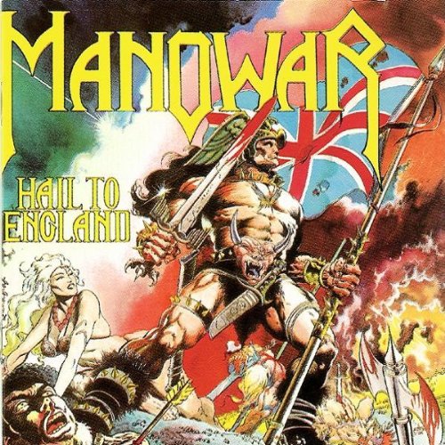 MANOWAR  - HAIL TO ENGLAND