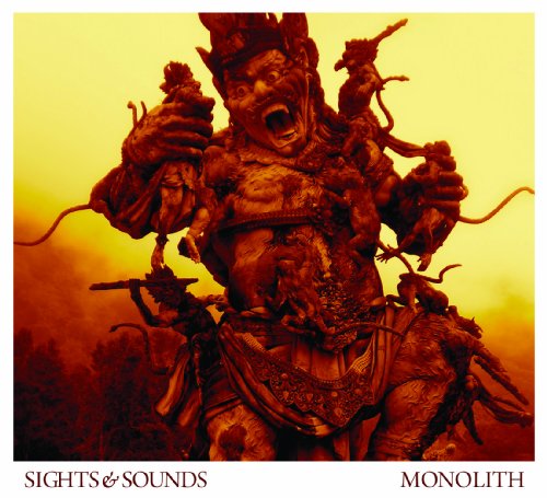 SIGHTS & SOUNDS - MONOLITH