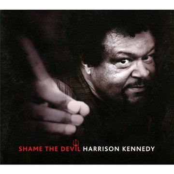 KENNEDY, HARRISON - SHAME THE DEVIL