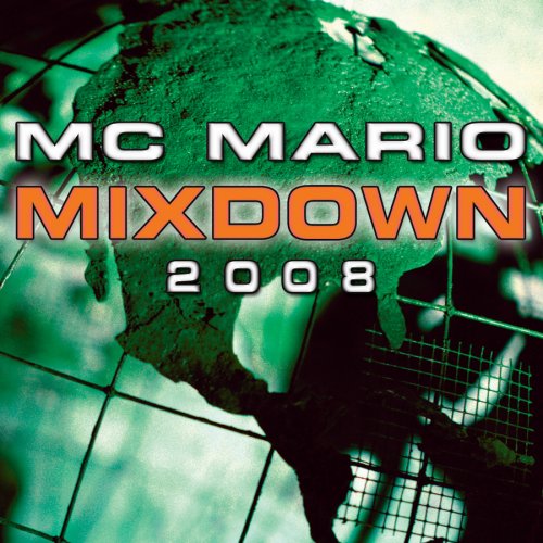 MC MARIO  - MIXDOWN 2008