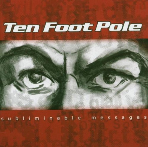 TEN FOOT POLE - SUBLIMINABLE MESSAGES