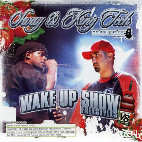 SWAY & KING TECH  - WAKE UP SHOW-FREESTYLES VOL. 8