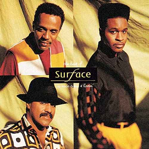 SURFACE - BEST OF SURFACE: NICE TIME FOR LOVIN