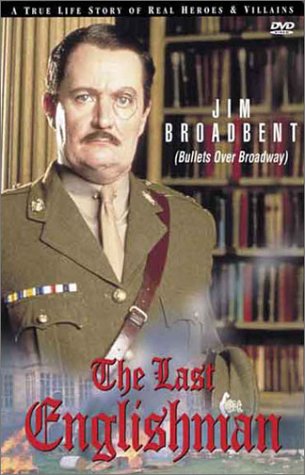 LAST ENGLISHMAN - DVD-2001-JIM BROADBENT