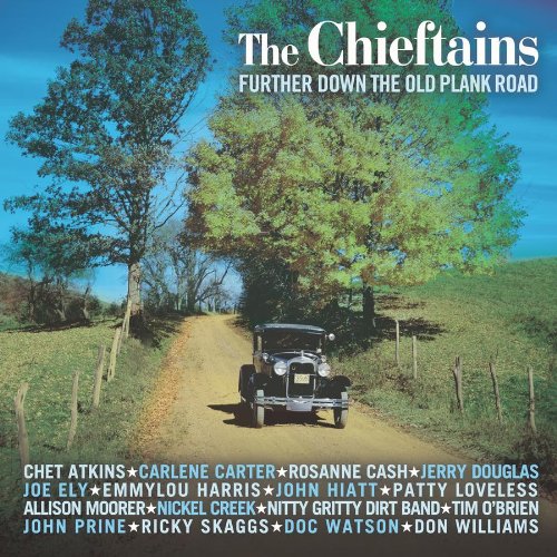 CHIEFTAINS, THE - FURTHER DOWN THE OLD PLANK ROAD