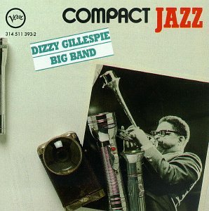 GILLESPIE, DIZZY - COMPACT JAZZ