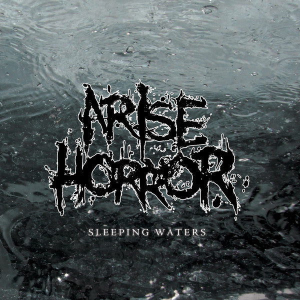 ARISE HORROR  - SLEEPING WATERS