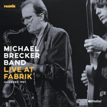 MICHAEL BRECKER BAND - LIVE AT FABRIK HAMBURG 1987 (180 GRAM GATEFOLD) [LP]