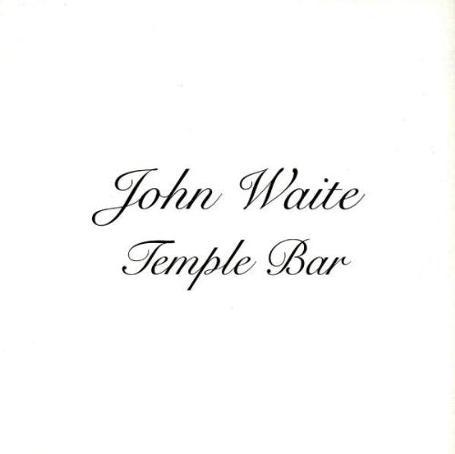 WAITE, JOHN - TEMPLE BAR