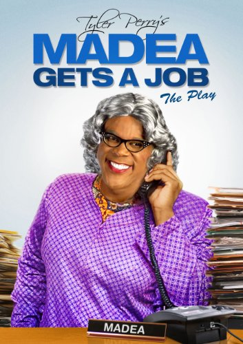 TYLER PERRY'S MADEA GETS A JOB (PLAY) [IMPORT]