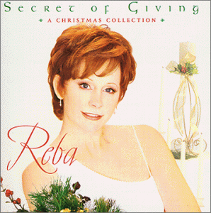 REBA MCENTIRE - SECRET OF GIVING