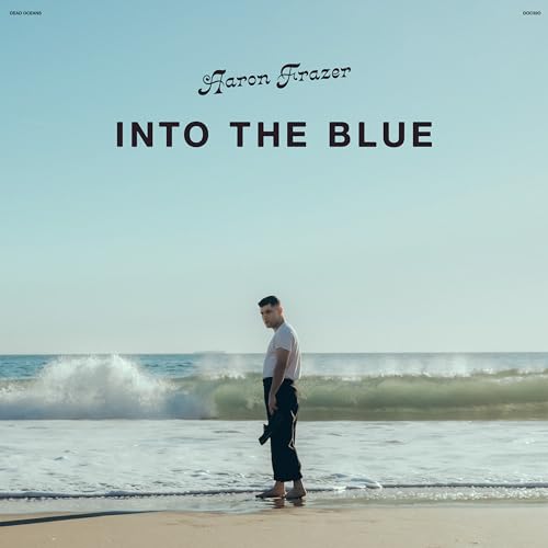 AARON FRAZER - INTO THE BLUE (VINYL)