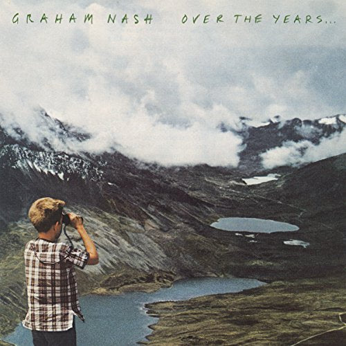 GRAHAM NASH - OVER THE YEARS...