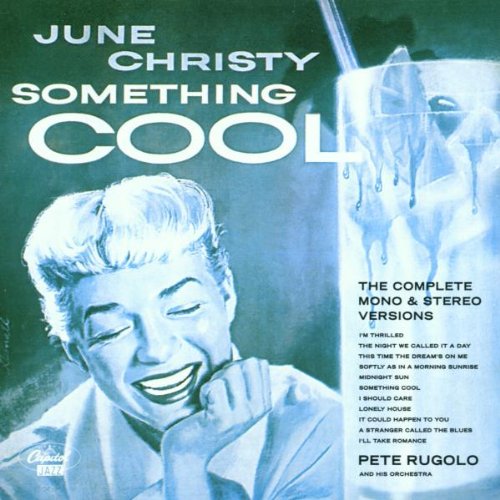 JUNE CHRISTY - SOMETHING COOL