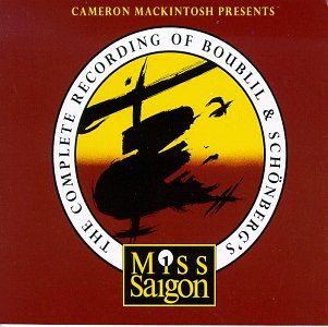 MISS SAIGON - SCHNBERG: MISS SAIGON