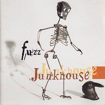 JUNKHOUSE - FUZZ