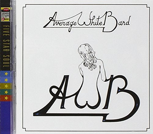 AVERAGE WHITE BAND  - AWB (REMASTERED)