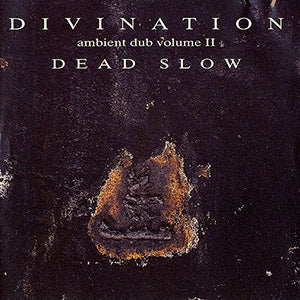DIVINATION  - AMBIENT DUB V2-BILL LASWELL