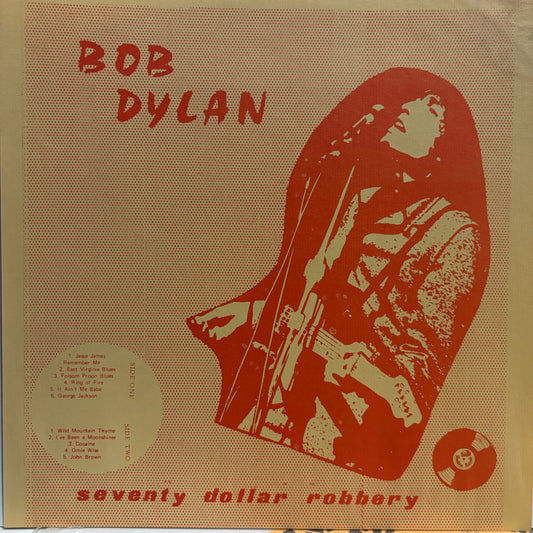 Bob Dylan - Seventy Dollar Robbery (Used LP)