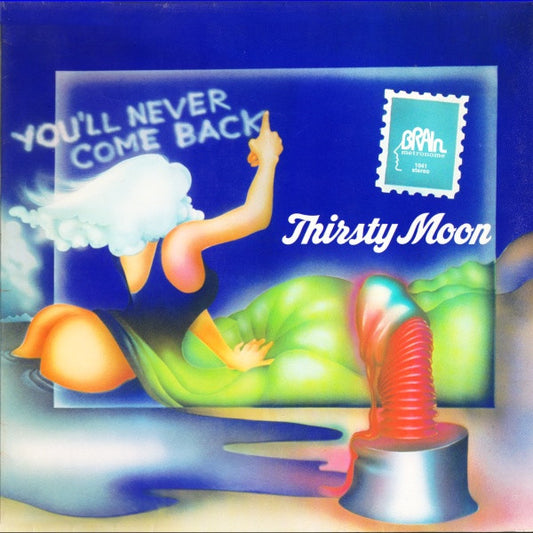 Thirsty Moon - You'll Never Come Back (Used LP)