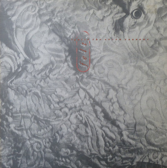 Felt - Ignite The Seven Cannons & Set Sail For The Sun (Used LP)