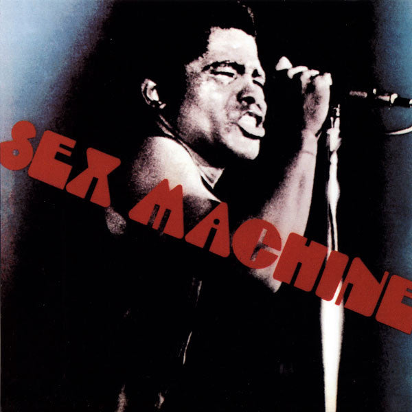 BROWN, JAMES  - SEX MACHINE (2 LPS ON 1 CD)