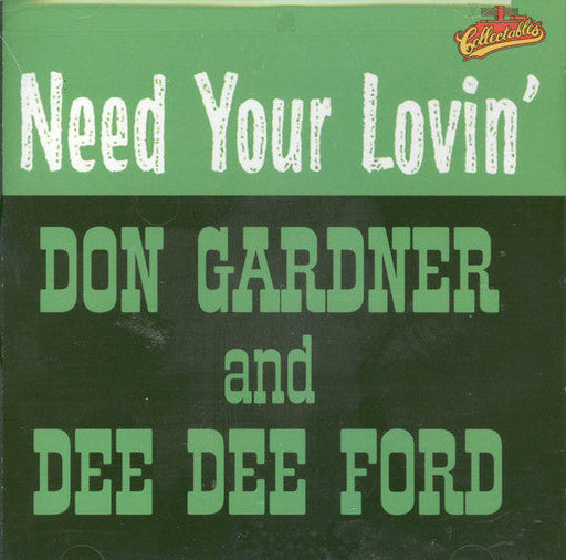 GARDNER, DON & DEE DEE FORD  - NEED YOUR LOVIN'