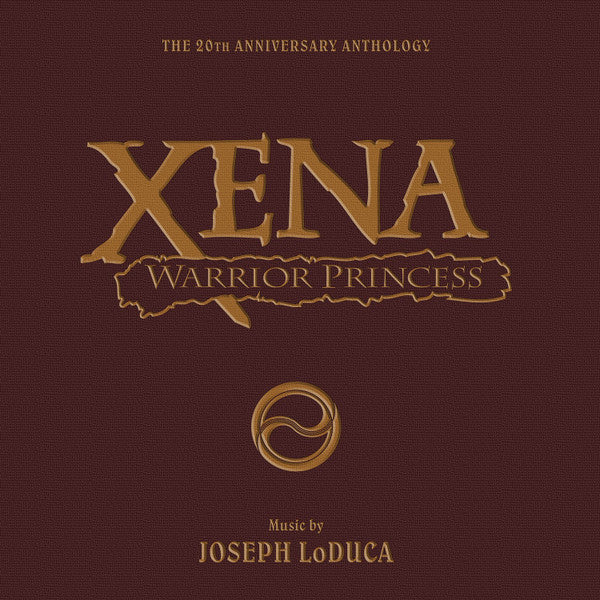 SNDTRK - XENA:  WARRIOR PRINCESS 20TH ANIVERSARY