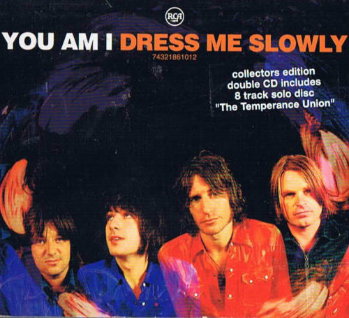 YOU AM I  - DRESS ME SLOWLY (IMPORT)